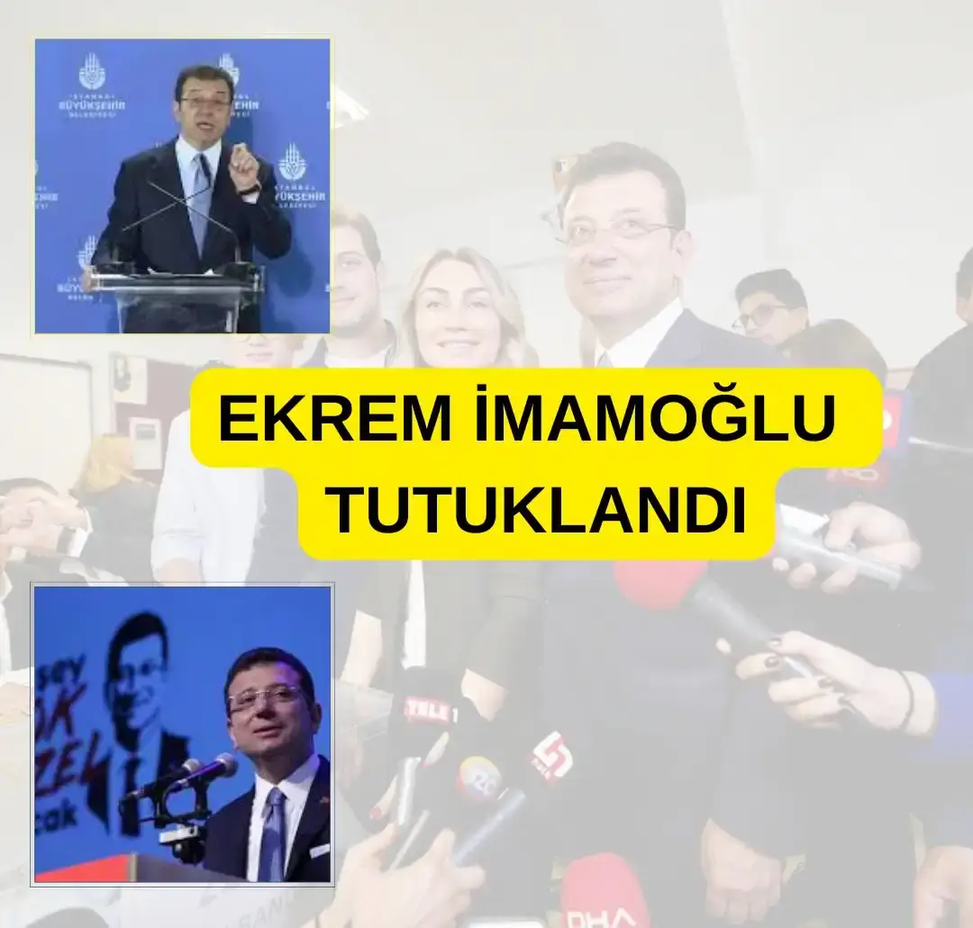 İSTANBUL BÜYÜKŞEHİR BELEDİYE BAŞKANI EKREM İMAMOĞLU TUTUKLANDI. TEROR SORUŞTURMASINDAN SERBEST BIRAKILDI.