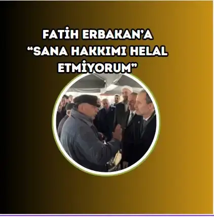 Emekli vatandaştan Fatih Erbakan'a tepki.