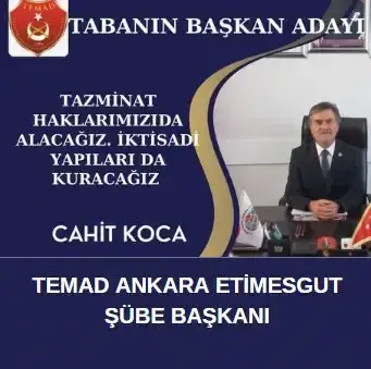 TEMAD GENEL BAŞKAN ADAYI Cahit KOCA.